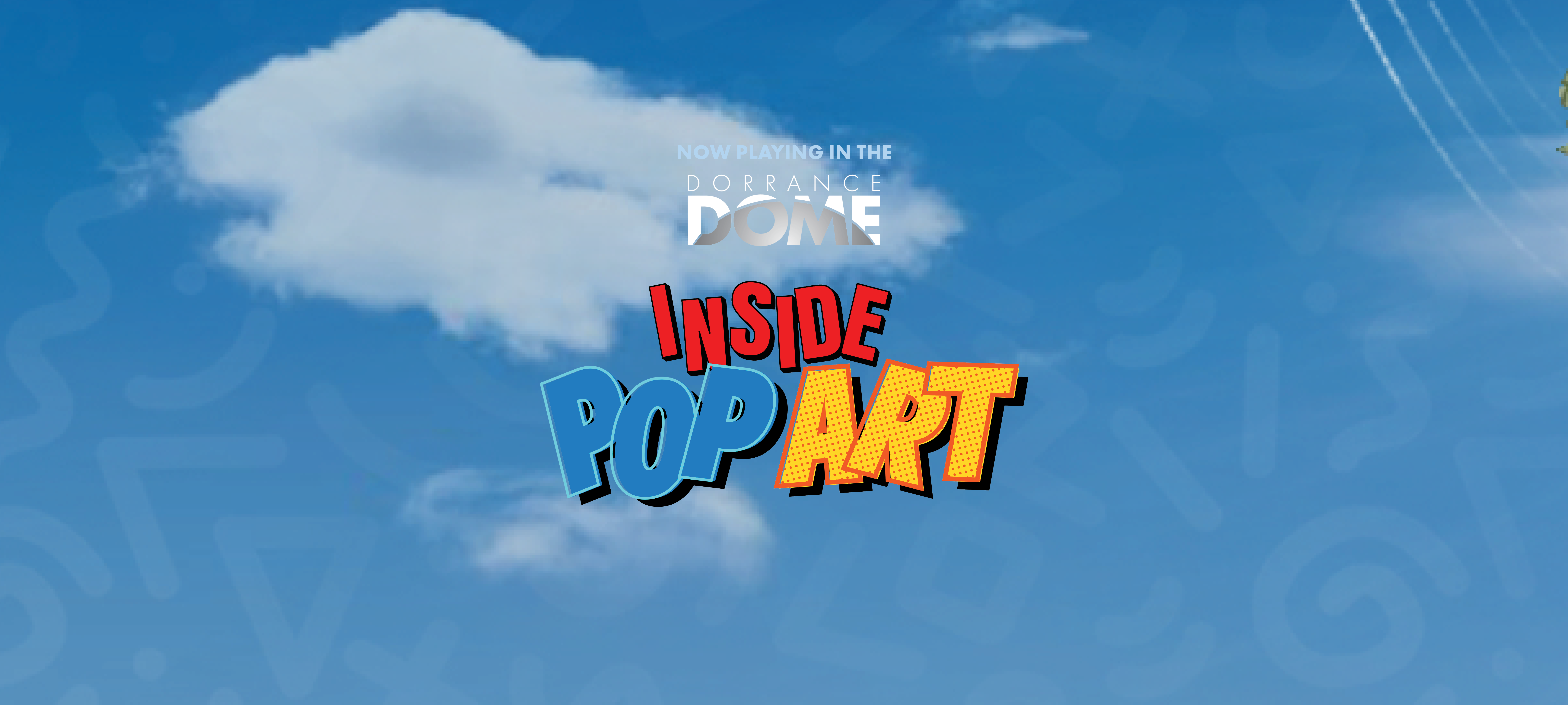 Arizona Science Center Dorrance DOME - inside Pop Art